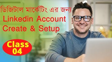 How To Create & SetUp Professional Linkedin Account for Digital marketing Bangla Tutorial