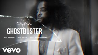 Elijah Blake - Ghostbuster (Official Music Video) chords