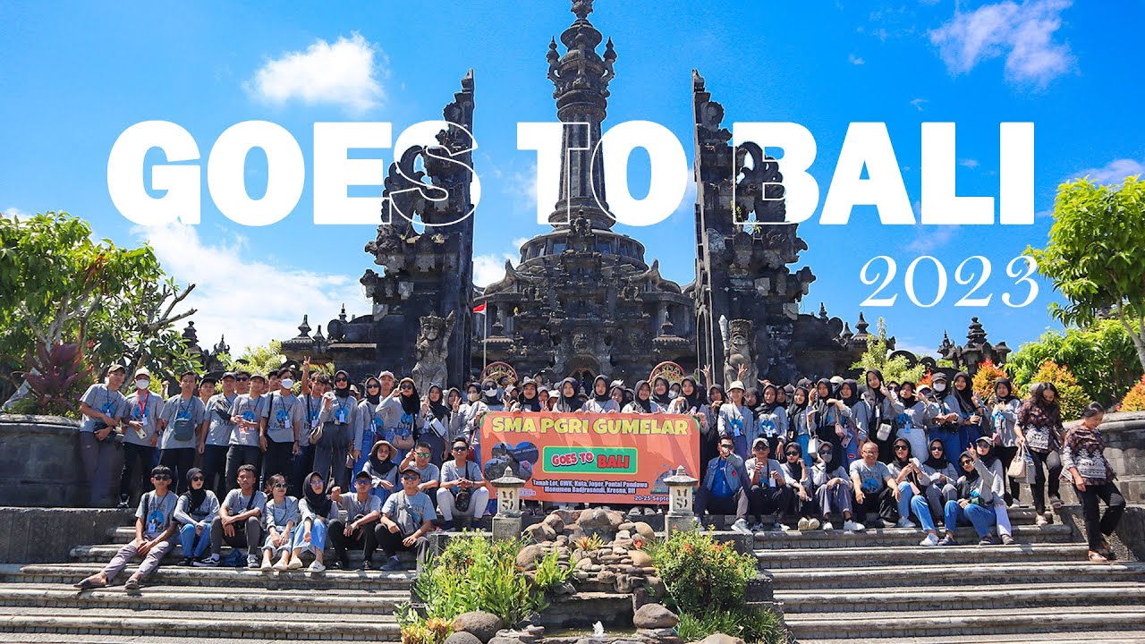 Keseruan Study Tour SMA PGRI Gumelar GOES TO BALI 2023