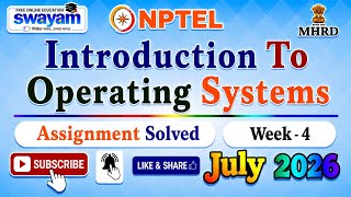 Introduction To Operating Systems Week 4 Answer#July2026#Week4#NPTELASSIGNMENTS#2026OperatingSystems