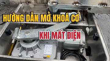 Khi mất điện mở cổng tự động bằng cách nào? | Hướng dẫn cách mở | 0966.685.680
