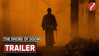 The Sword of Doom (1966) 大菩薩峠 - Movie Trailer - Far East Films