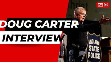 ISP Superintendent #DougCarter on the arrest of Richard Allen in Delphi murders