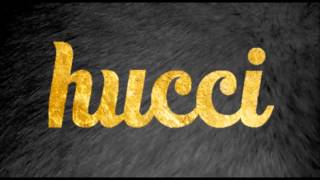 Hucci - Hatch