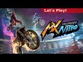 Let's Play: MX Nitro - Unleashed