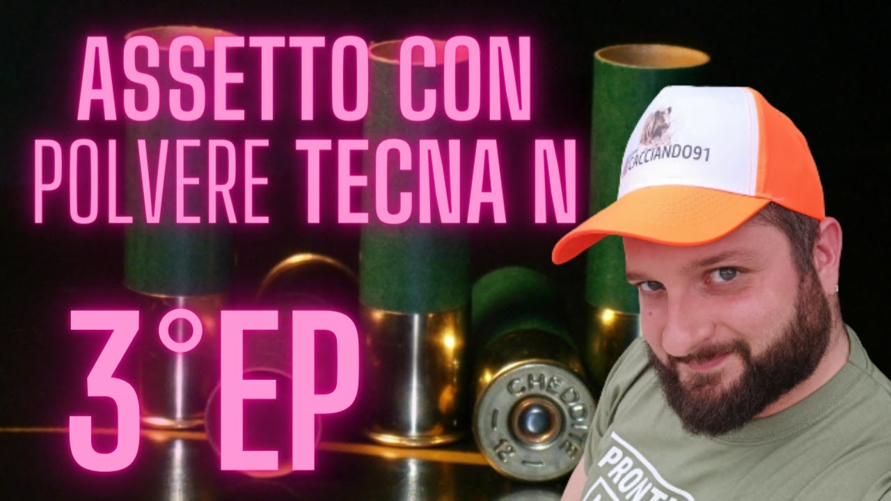 CARICA CAL.12 con polvere Tecna - Parliamo di Ricarica - 3° Episodio