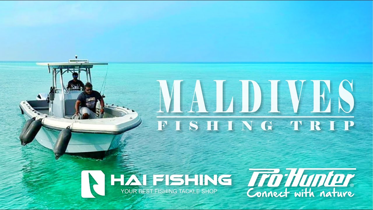 2023 Maldives Fishing Trip Part-1 ft.HAI Fishing Tackles 