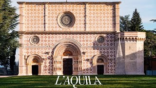 L'Aquila - Abruzzo: Le 10 migliori Cose da Fare quando la Visiti per Goderti al Meglio la Città