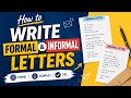 How to Write Formal and Informal Letters | Letter Writing Format, Examples &amp; Tips