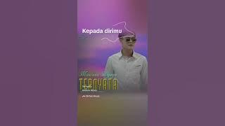 lagu | Maulana Wijaya | Ternyata ( lirik )