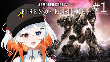 Armored Core VI | #1 | Armored core fan plays for the first time