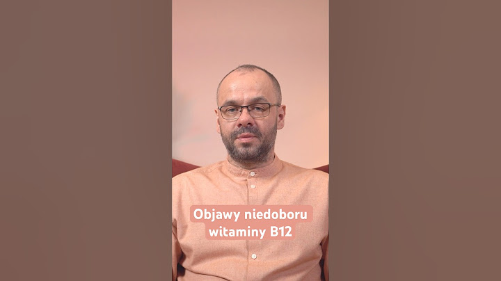 Objawy niedoboru witaminy B12 #zdrowie