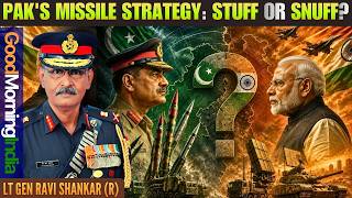 Pakistan's Missile Strategy: Stuff or Snuff? Nuke Threats &amp; Conventional Forces? • #GoodMorningIndia