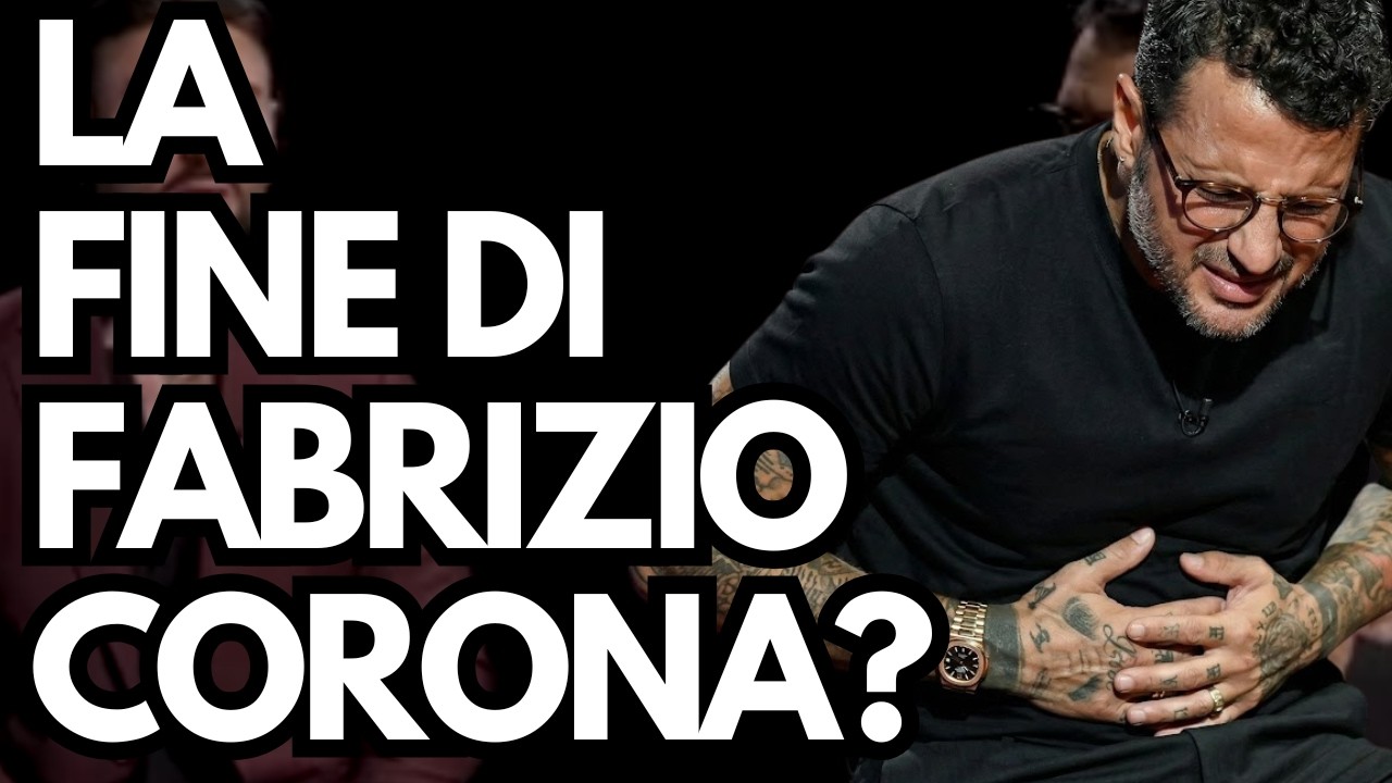 LA FINE DI FABRIZIO CORONA?