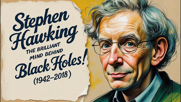 Stephen Hawking: The Brilliant Mind Behind Black Holes! (1942–2018)