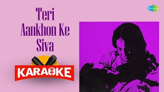 Teri Aankhon Ke Siva - Karaoke with Lyrics | Mohammed Rafi | Madan Mohan | Majrooh Sultanpuri by Saregama Karaoke 694 views 2 days ago 4 minutes, 55 seconds