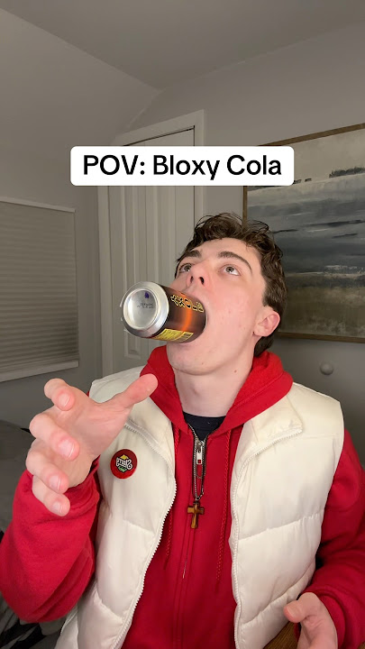 POV: Bloxy Cola