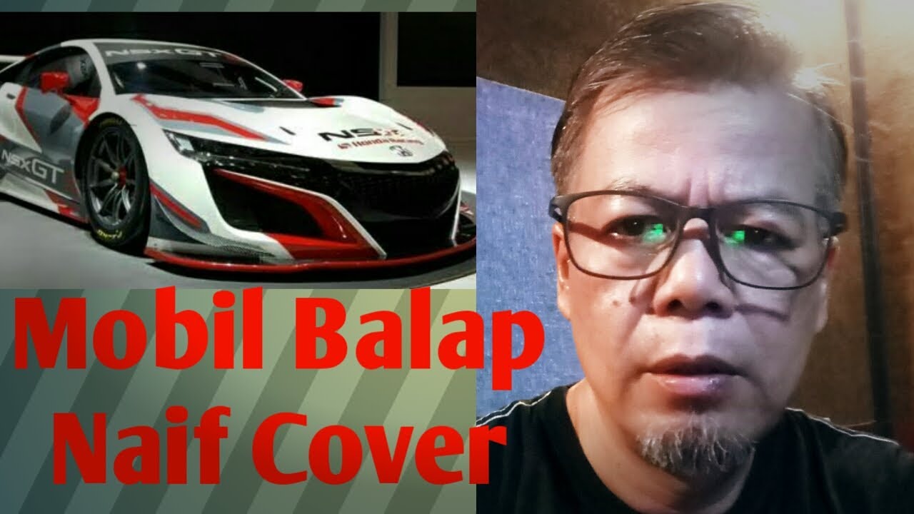  Mobil  Balap  Naif  Cover YouTube