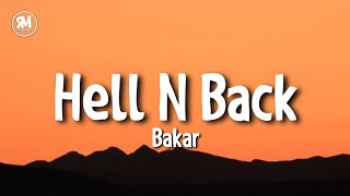 i was over love thought i had enough then i found you | Bakar - Hell N Back (lyrics)