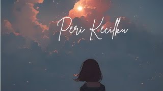 PERI KECILKU | AMBERVN 
