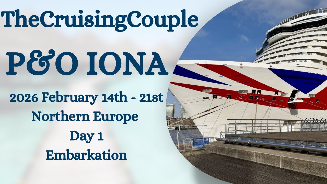 P&O Iona … Day 1 … Embarkation … UP AT 02:30AM !!! 🎤FIRST TIME EVER TALKING ON A VLOG🎤