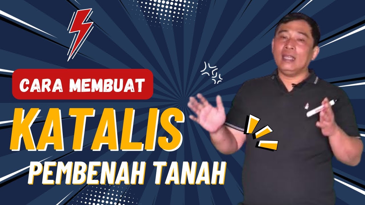 CARA MEMBUAT KATALIS PEMBENAH TANAH LENGKAP BAHANYA  #bayudiningrat #bayusehatmandiri