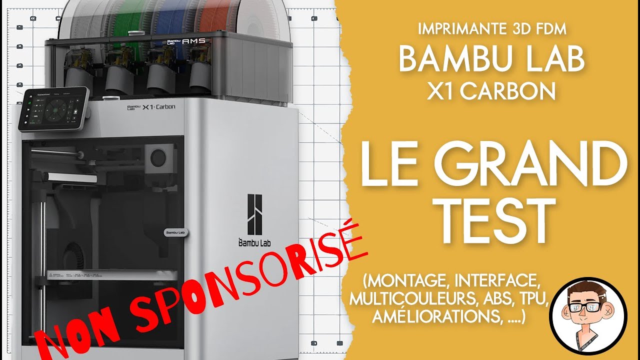 Bambu Lab X1 Carbon  Le grand test montage interface multicouleurs ABS TPU amliorations 