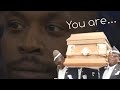 You Are The Father Meme - Astronomia Coffin Edition