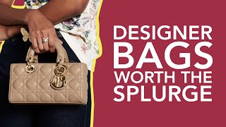 Investment Pieces: 10 Designer Bags Worth the Splurge!