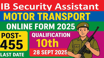 IB Security Assistant Motor Transport Online Form 2025 Kaise Kare |How to fill IB SA MT Form Online