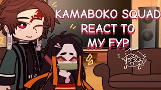 ' Kamaboko Squad React to my Fyp! ' [ Kny ] // bit cringe mate \\ (≡^∇^≡)