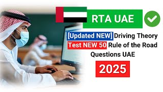 UAE Driving Theory Test 2025 Updated [NEW] 50 Rule of the Road Questions and Answers