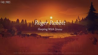 Sleeping With Sirens - Roger Rabbit (Lyric Video)