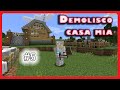 Minecraft Vanilla - Demolisco Casa Mia #5