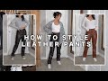 HOW TO STYLE LEATHER PANTS! Brown vs Black Aritzia Melina Outfit Ideas