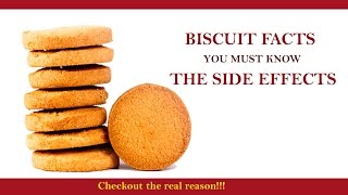Biscuit eating side effects|Eating more Biscuit is not good for health | do you eat biscuit