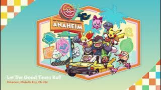 Let The Good Times Roll | Official 2025 Pokémon Worlds Soundtrack
