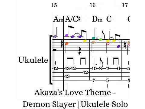 Akaza's Love Theme (Ukulele Solo Tab's Notes Sheet Music + Mp3) - Demon Slayer