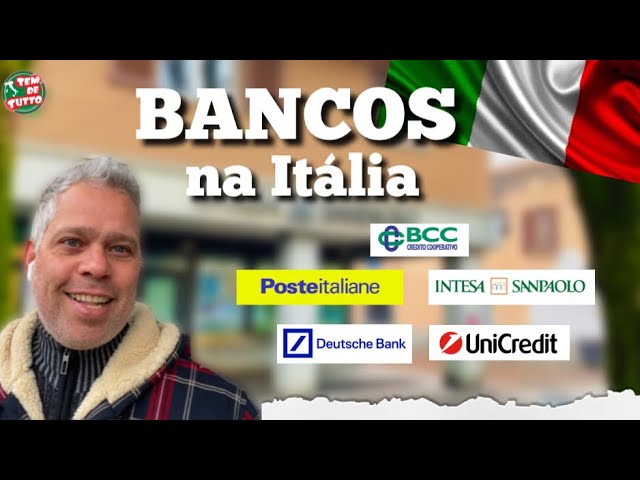 COMO ABRIR CONTA EM BANCO ITALIANO  BANCOS E CARTÕES DE CRÉDITO NA ITÁLIA  