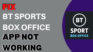 Fix BT Sports Box Office App Not Working | BT Sports Box Office App Not Loading (2023) screenshot 2