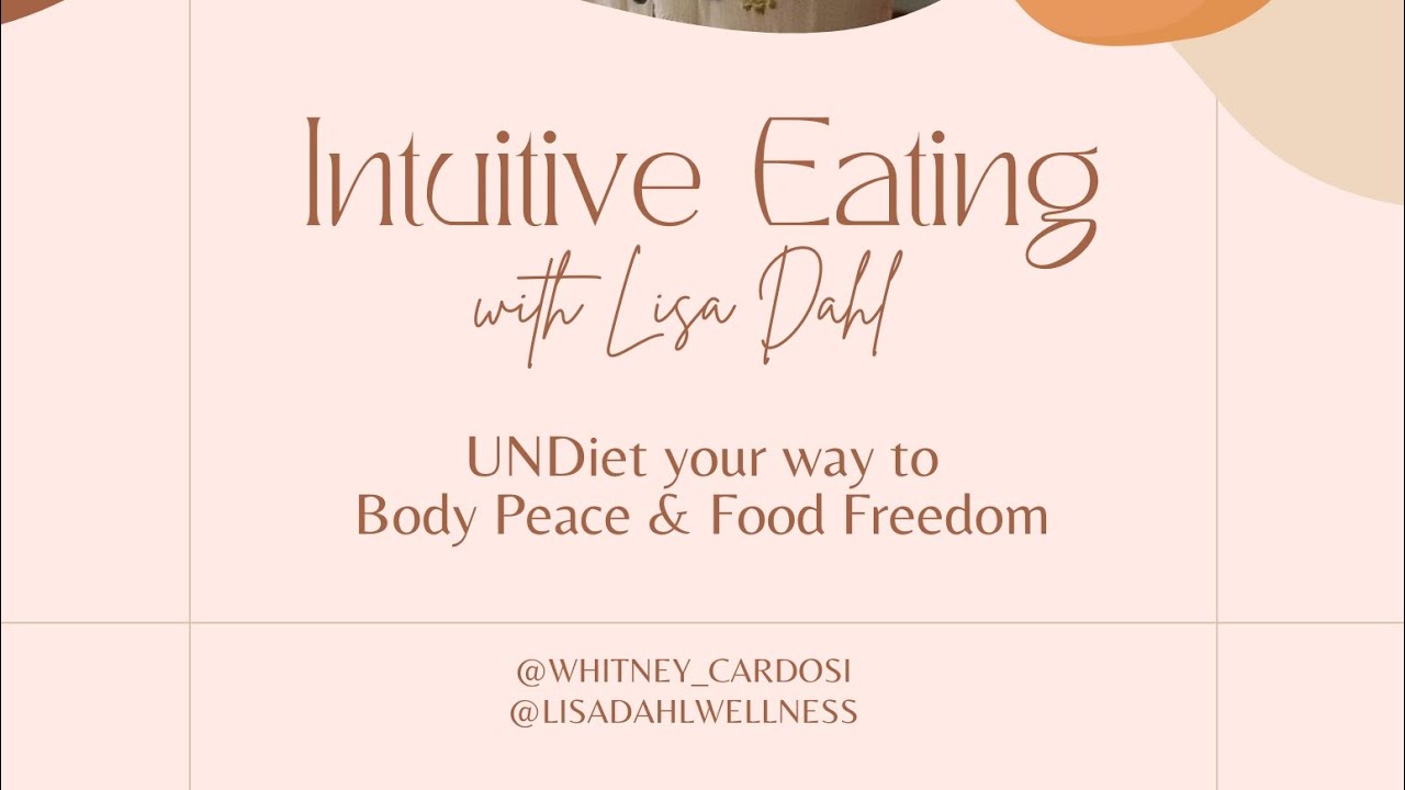 Intuitive Eating with Lisa Dahl - YouTube