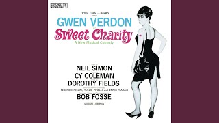 Video thumbnail of "Gwen Verdon - Sweet Charity: Where Am I Going?"