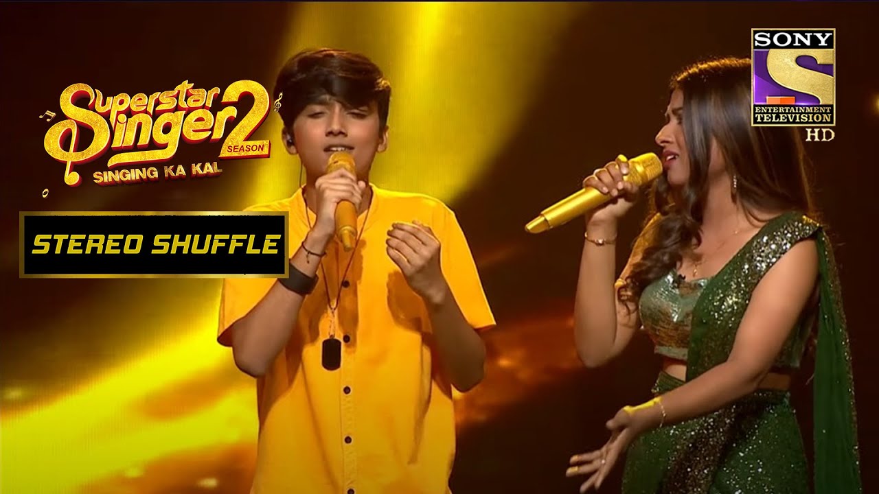 ⁣Arunita और Faiz की Singing से सब हुए मोहित | Superstar Singer S2 | Stereo Shuffle