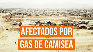 AFECTADOS por GAS DE CAMISEA en CHINCHA: la VERDADERA HISTORIA de la construcción de PERÚ LNG y TGP