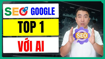 Viết bài SEO Top 1 Google Với AI ChatGPT