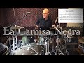 Juanes - La Camisa Negra - Drum Cover