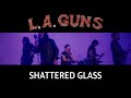 La guns  shattered glass  official music