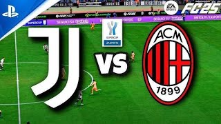 FC 25 - JUVENTUS VS AC MILAN EA SPORTS SUPER CUP FINAL