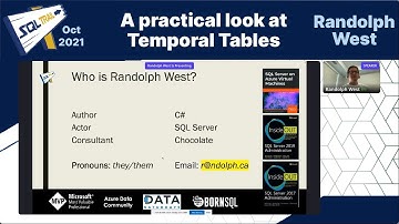 A Practical Look at Temporal Tables | Randolph West | SQL Trail Oct 2021