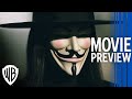 V for Vendetta | Full Movie Preview | Warner Bros. Entertainment